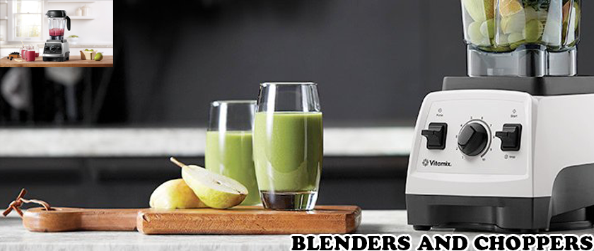 blender and choppers